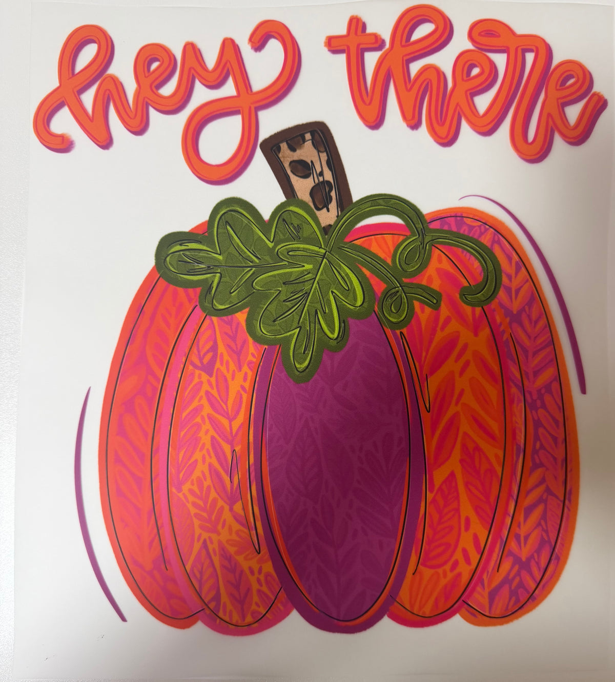 Hey There Pumpkin DTF transfer